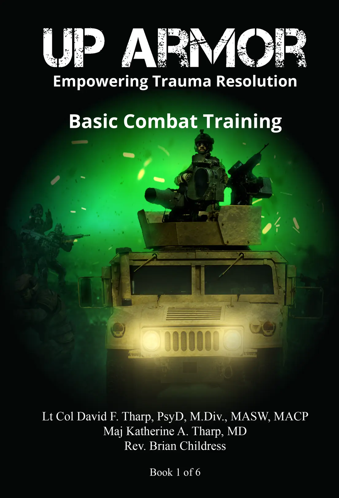 UPARMOR Book 1: Basic Combat Training