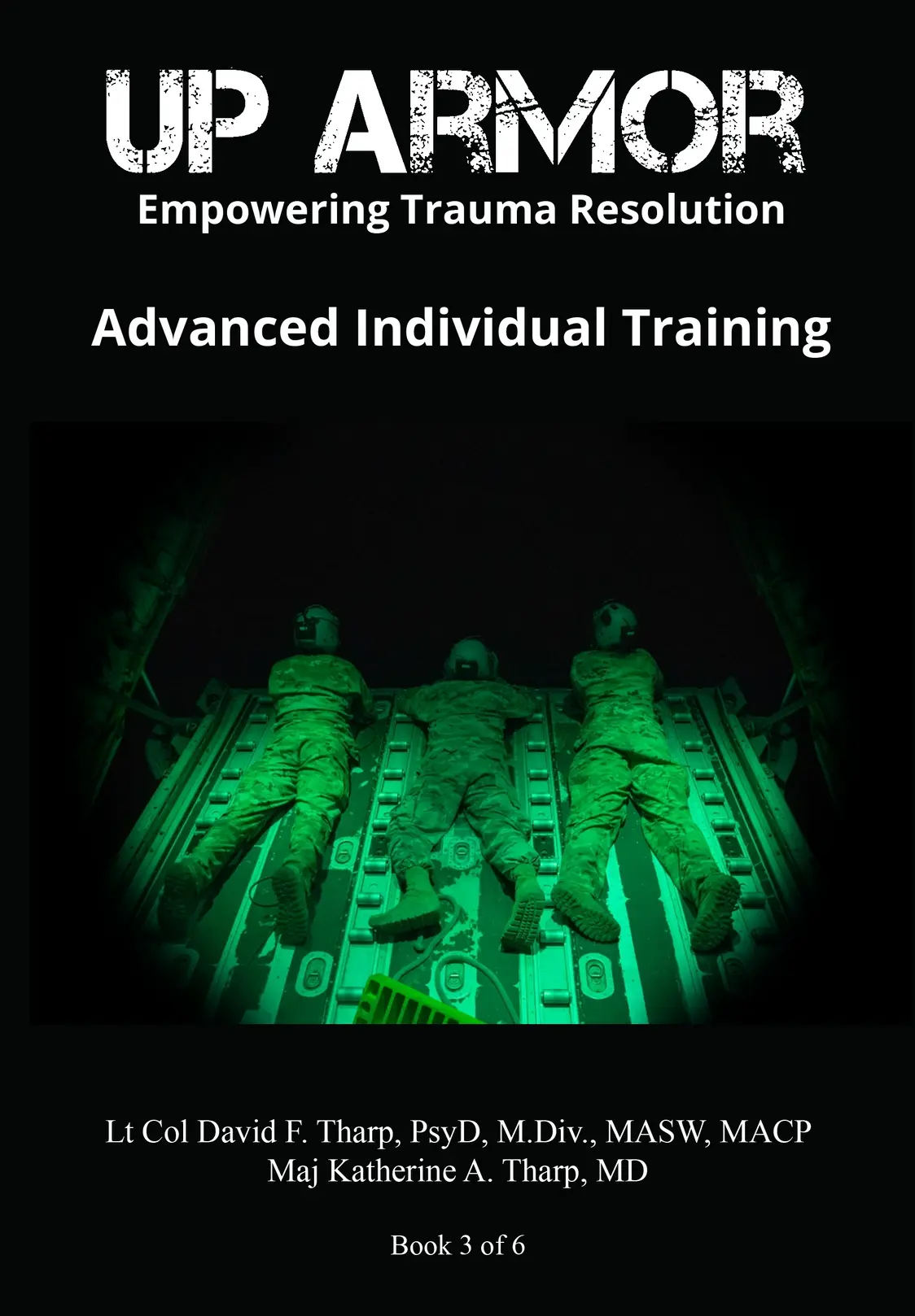 UPARMOR Book 3: Advanced Individual Training